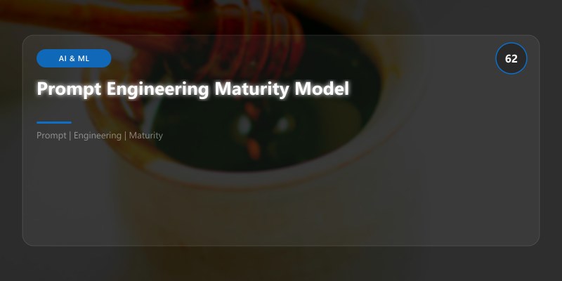Prompt Engineering Maturity Model