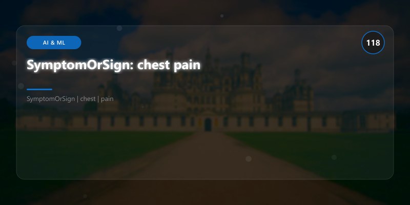 SymptomOrSign: chest pain