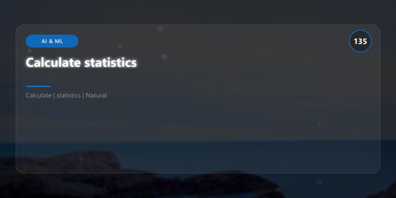 Calculate statistics