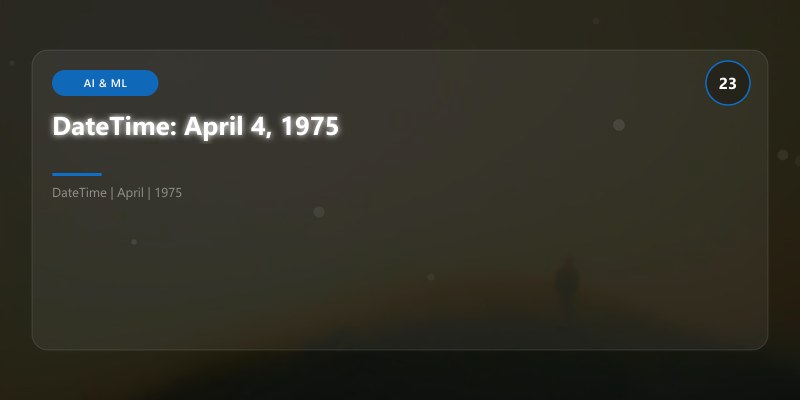 DateTime: April 4, 1975