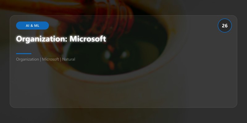 Organization: Microsoft