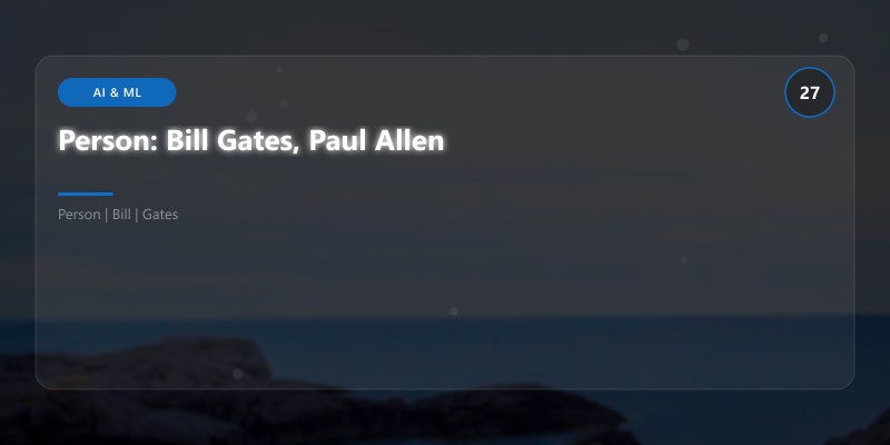 Person: Bill Gates, Paul Allen