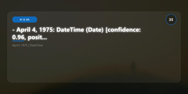 - April 4, 1975: DateTime (Date) [confidence: 0.96, position: 54-67]