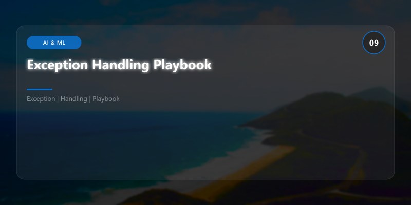 Exception Handling Playbook