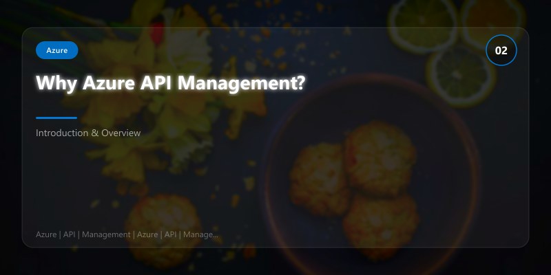 Why Azure API Management?