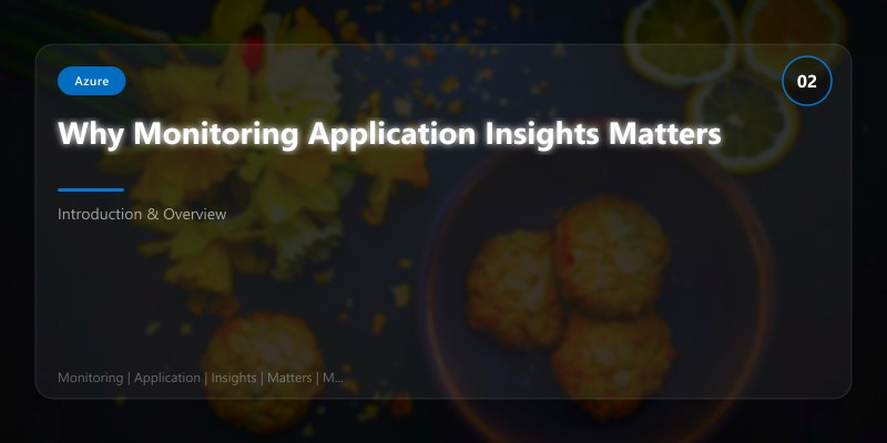 Why Monitoring Application Insights Matters