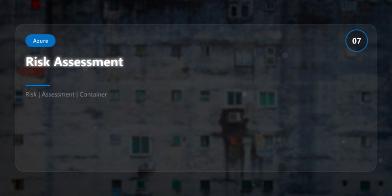 Risk Assessment