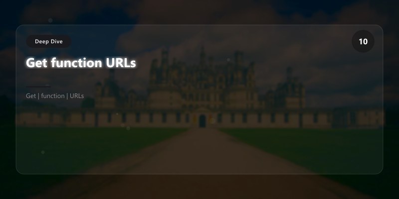 Get function URLs