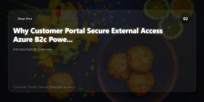 Why Customer Portal Secure External Access Azure B2c Power Pages Sharepoint Matters