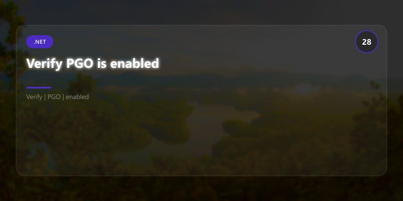 Verify PGO is enabled