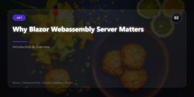Blazor WebAssembly & Server: Complete Guide (2026) | DEVLADBLOG