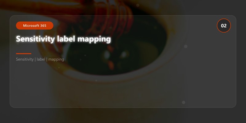 Sensitivity label mapping