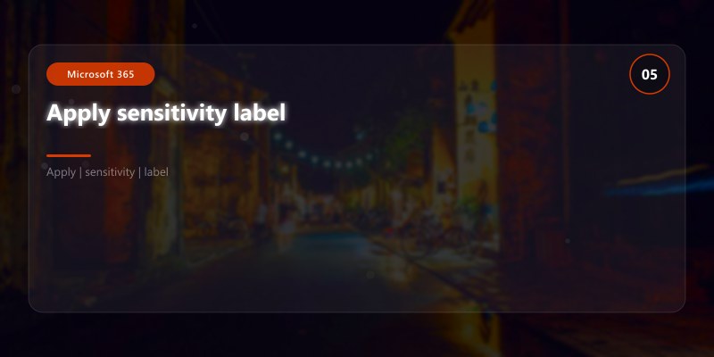 Apply sensitivity label