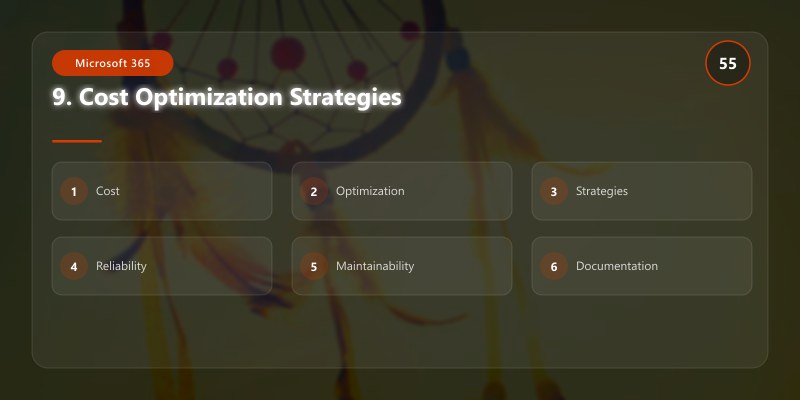 9. Cost Optimization Strategies