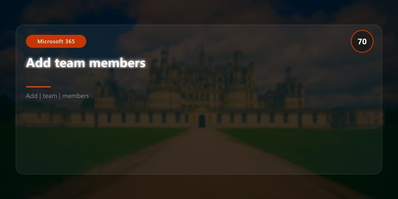 Add team members