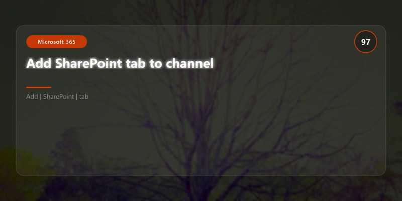 Add SharePoint tab to channel