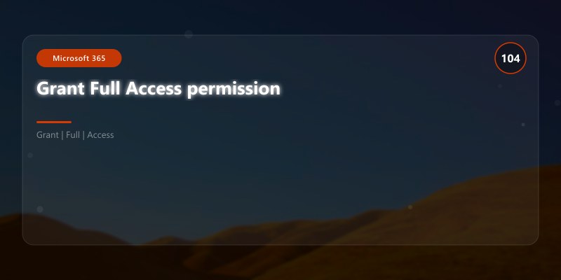 Grant Full Access permission