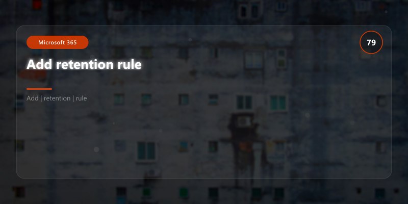 Add retention rule