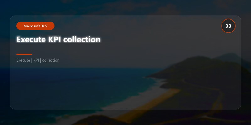 Execute KPI collection