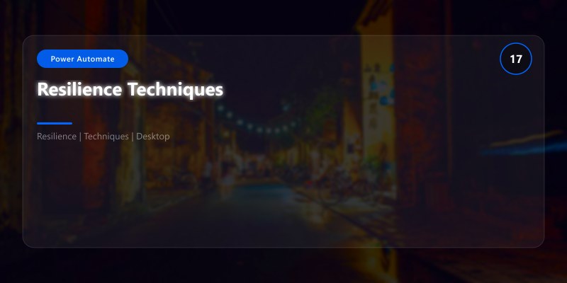 Resilience Techniques