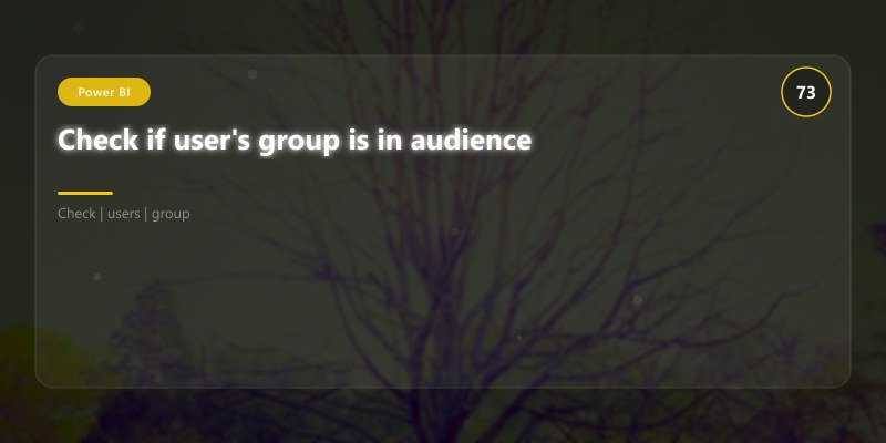 Check if user's group is in audience