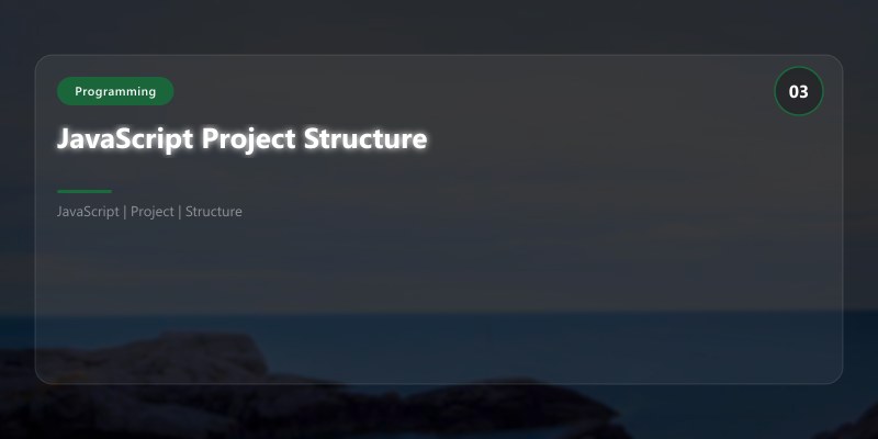 JavaScript Project Structure