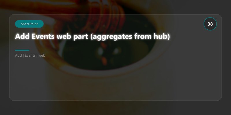 Add Events web part (aggregates from hub)