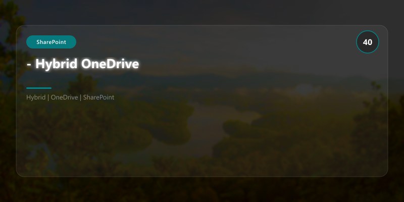 - Hybrid OneDrive