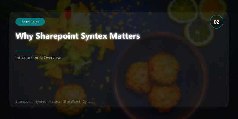 Why Sharepoint Syntex Matters