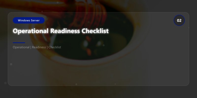 Operational Readiness Checklist