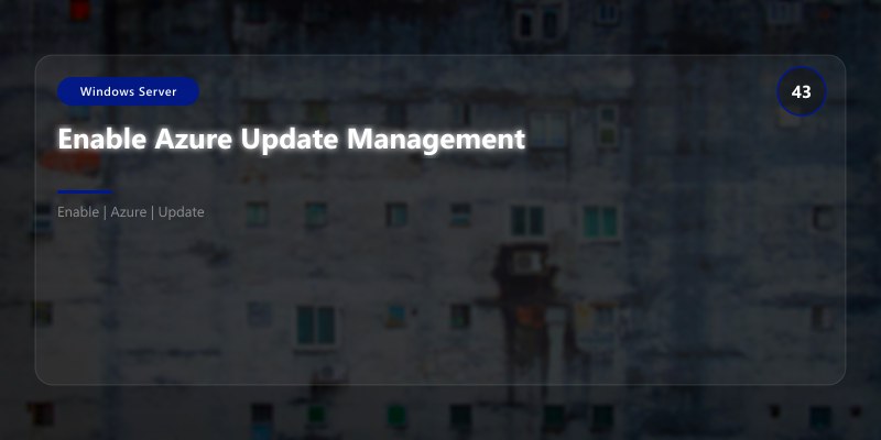 Enable Azure Update Management