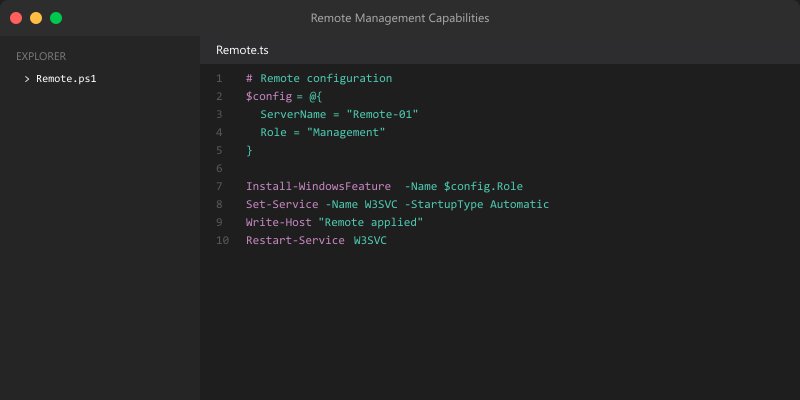 Remote Management Capabilities