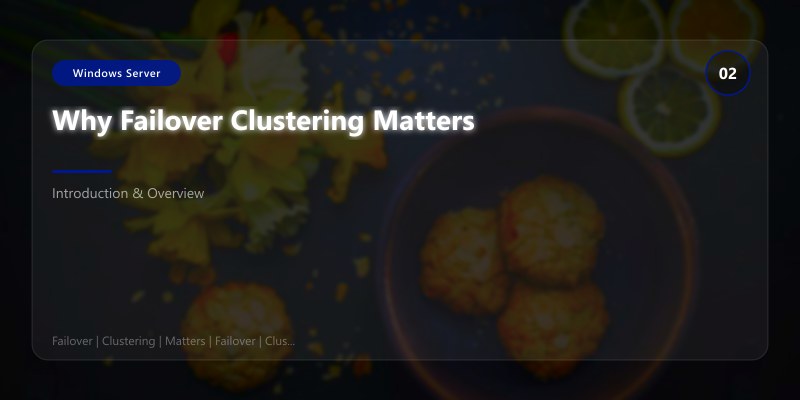 Why Failover Clustering Matters