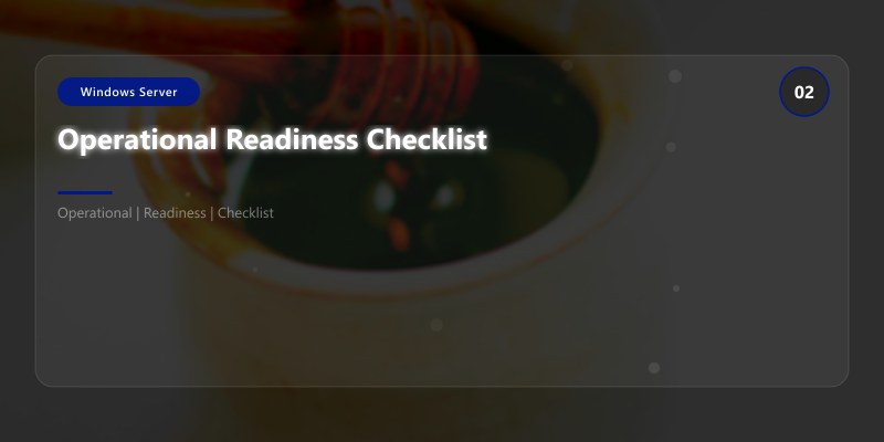 Operational Readiness Checklist